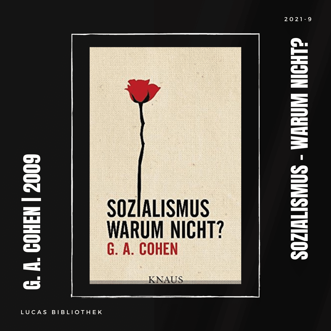 2021-9_G. A. Cohen_Sozialismus - Warum nicht__BLOG1