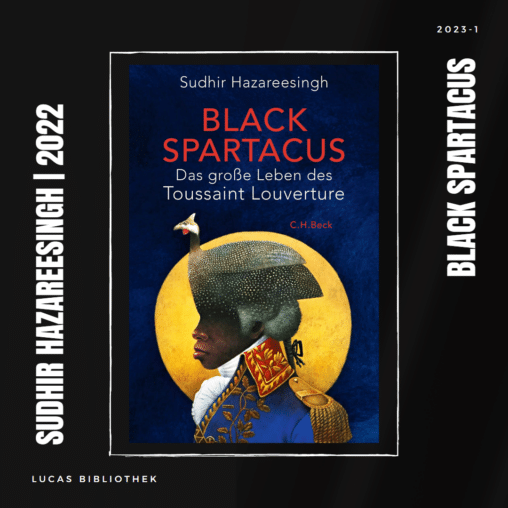 2023-01: Black Spartacus - Sudhir Hazareesingh (2022)